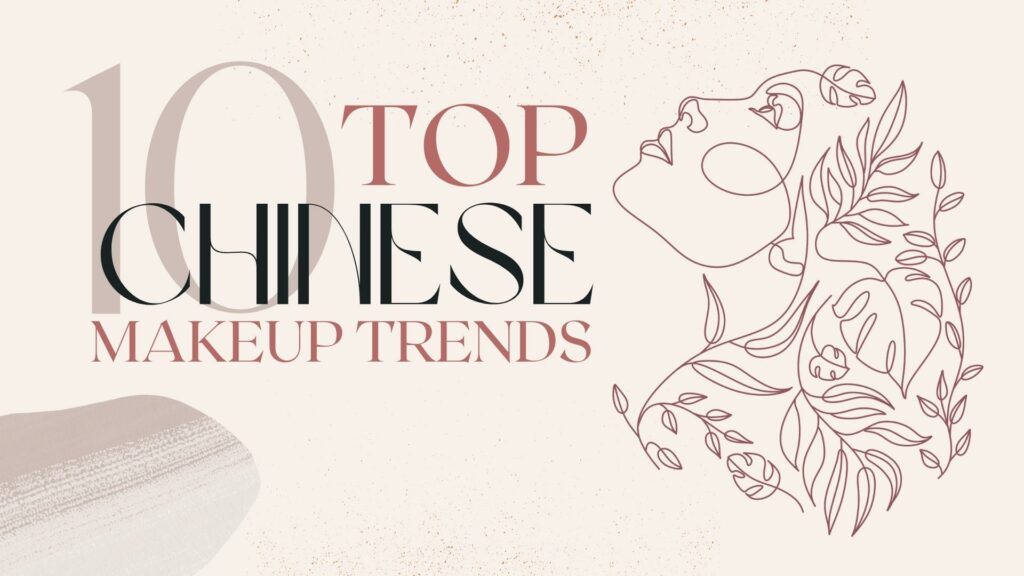 Chinese makeup trends